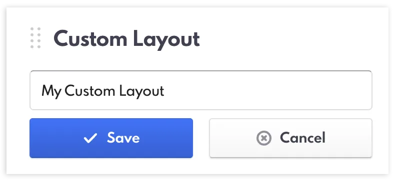 Name and save Custom Layout